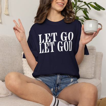 "Let Go Let God" T-Shirt