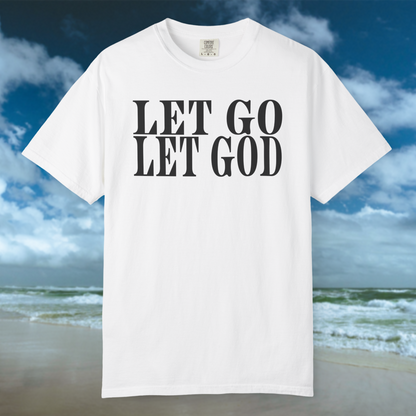 Let Go Let God Tee - White/Black