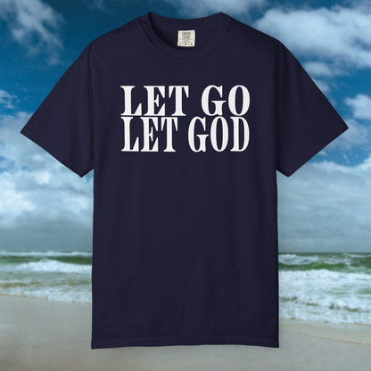"Let Go Let God" T-Shirt