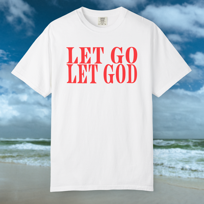 "Let Go Let God" T-Shirt