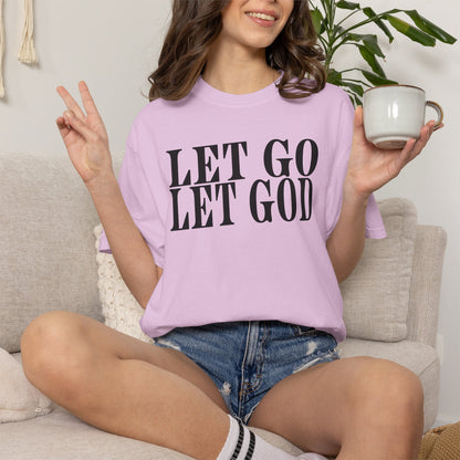 "Let Go Let God" T-Shirt